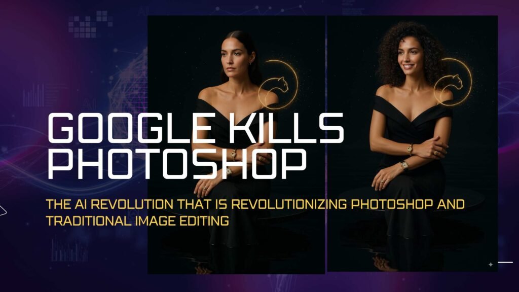 Google Nano Banana: The AI Revolution That's Disrupting Photoshop and Traditional Image Editing